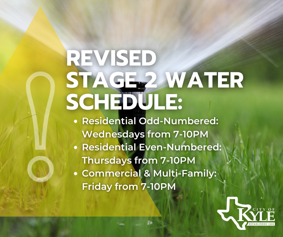 city-of-kyle-revises-stage-2-water-schedule-city-of-kyle-texas