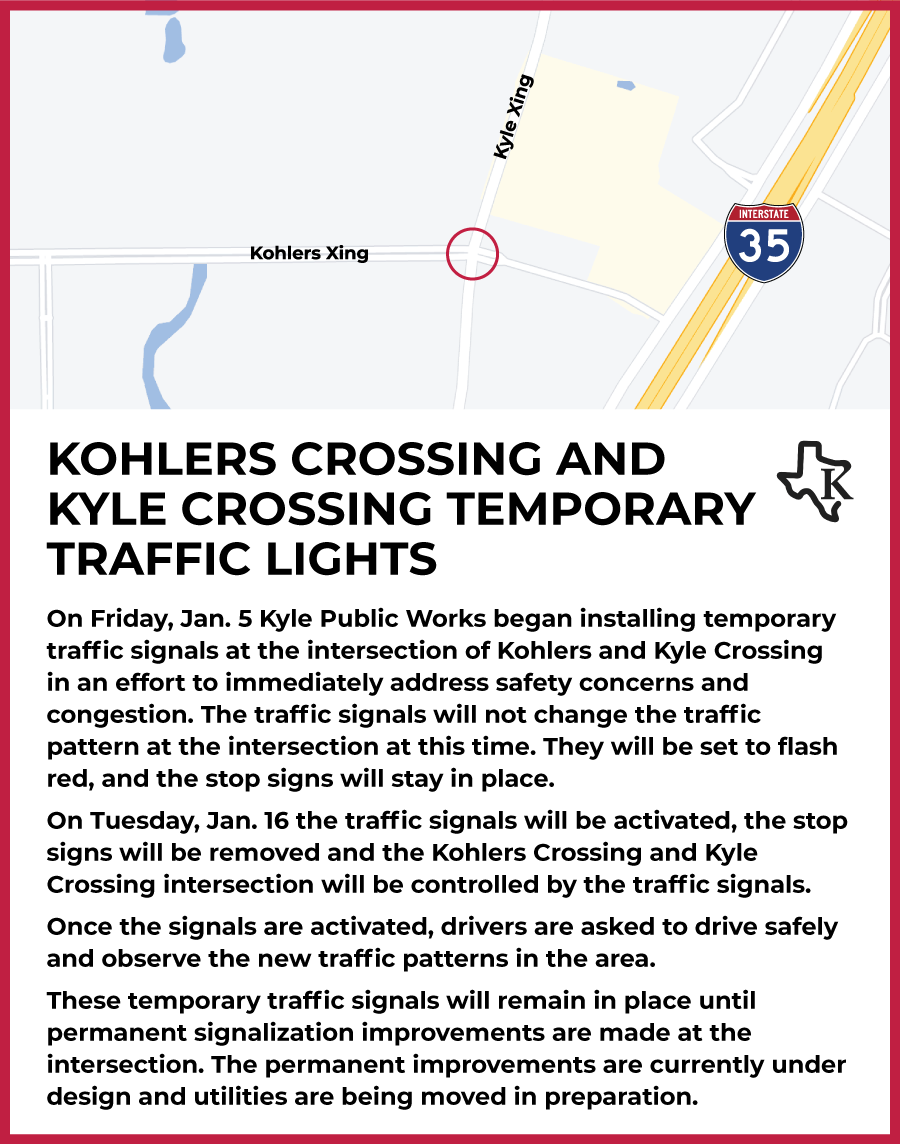 Kohlers and Kyle Crossing Temp Traffic Lights
