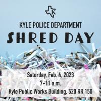 Kyle Police Department Shred Day