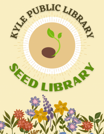 A glowing seed, Kyle Public Library Seed Library
