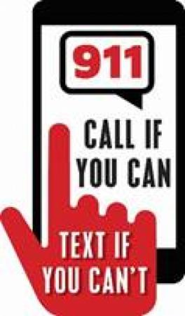 Text to 9-1-1 Call if you Can, Text if you Can't