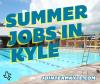Summer Jobs in Kyle